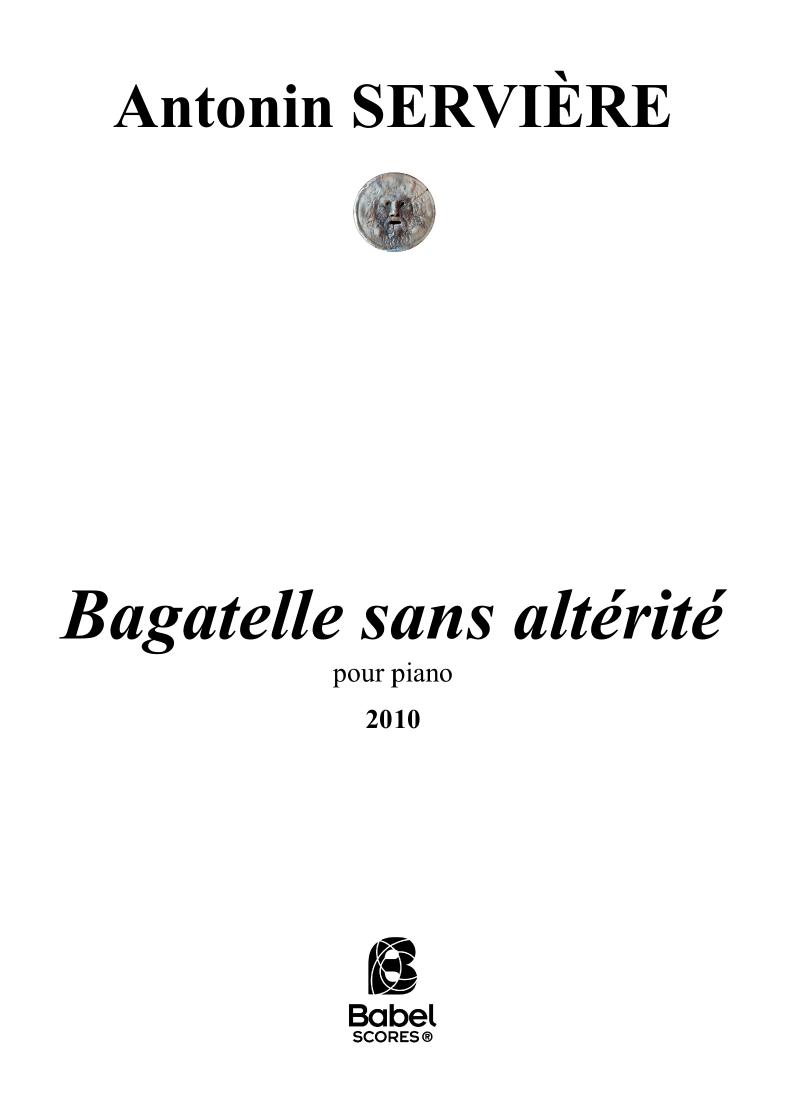 Bagatelle sans altérité
