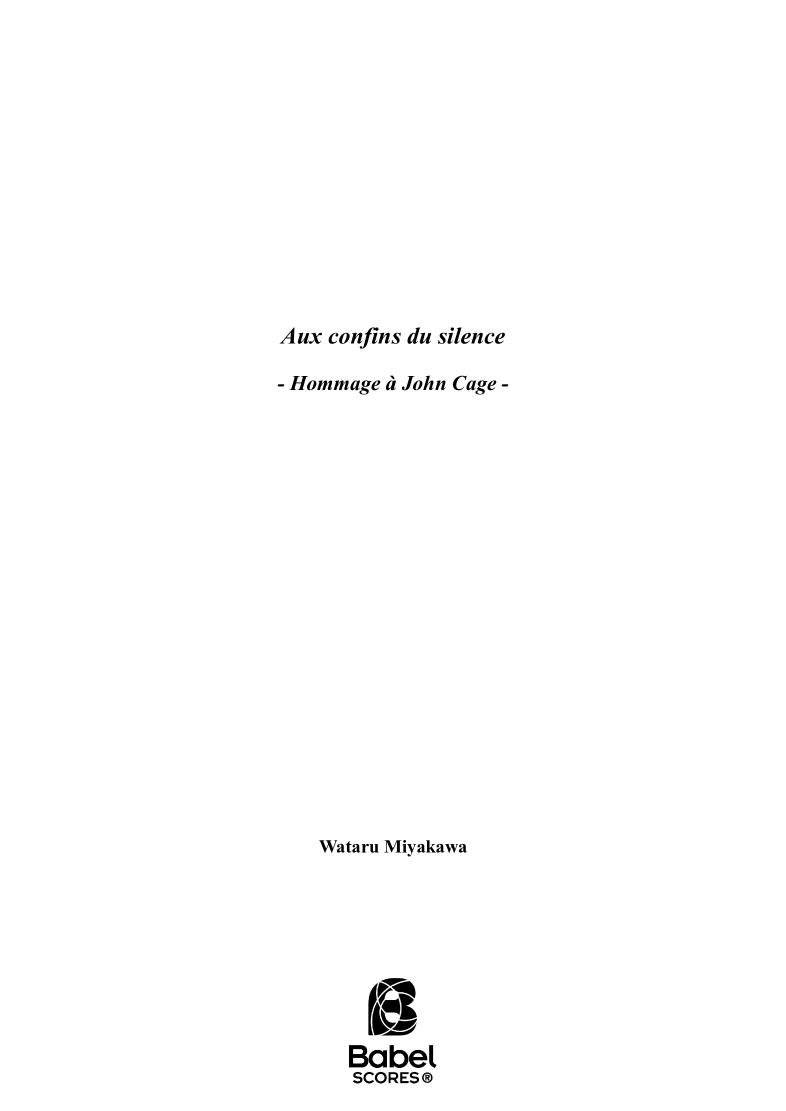 Aux confins du silence - Hommage à John Cage-
