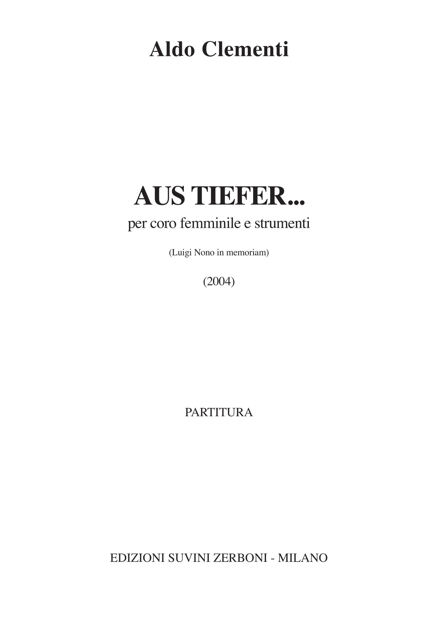 Aus tiefer (Luigi Nono in memorian)