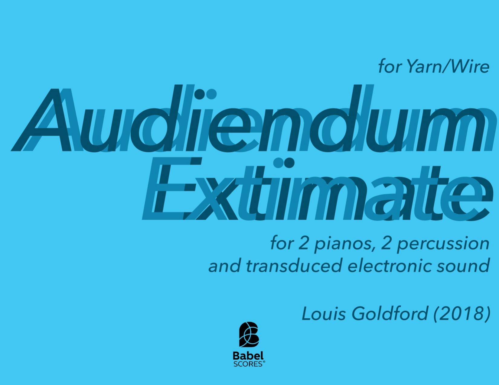 Audiendum Extimate