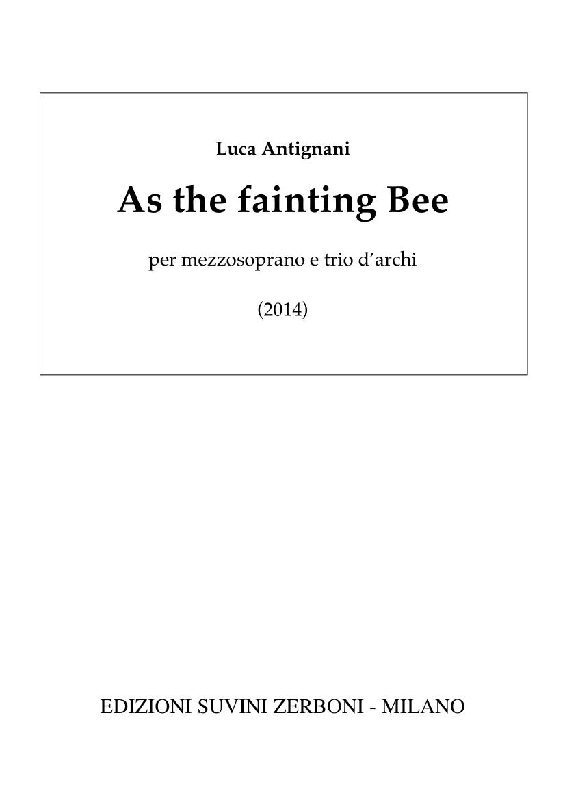 As the fainting bee