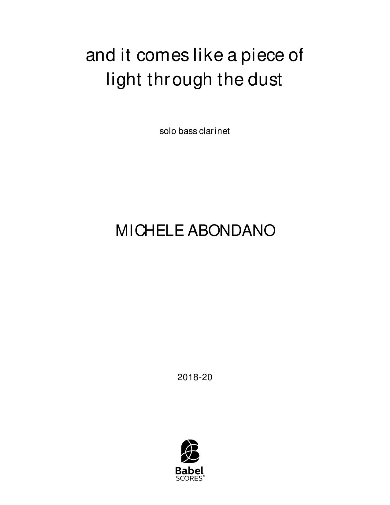 and it comes like a piece of light through the dust