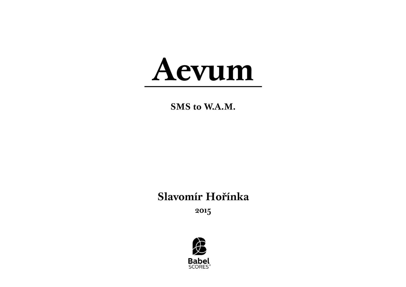 AEVUM. SMS to W.A.M.