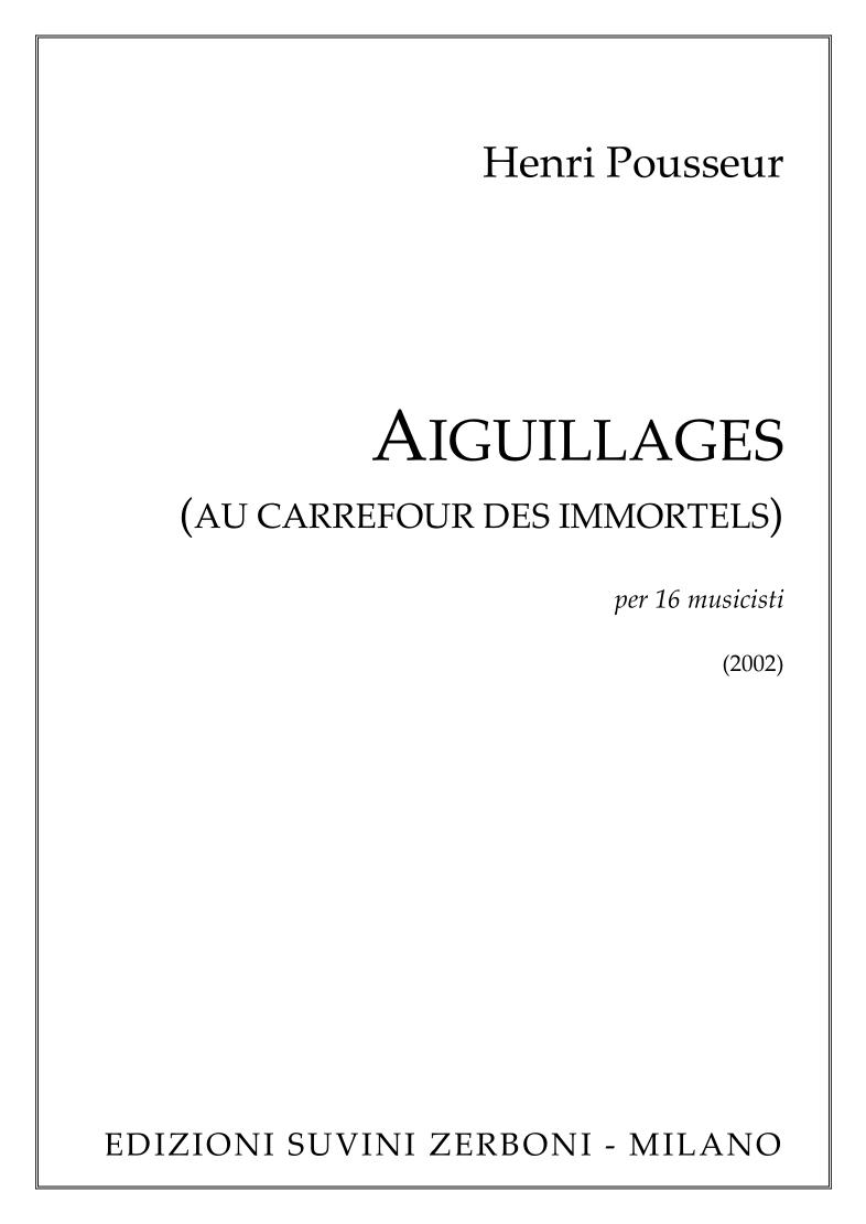 Aiguillages (AU CARREFOUR DES IMMORTELS)
