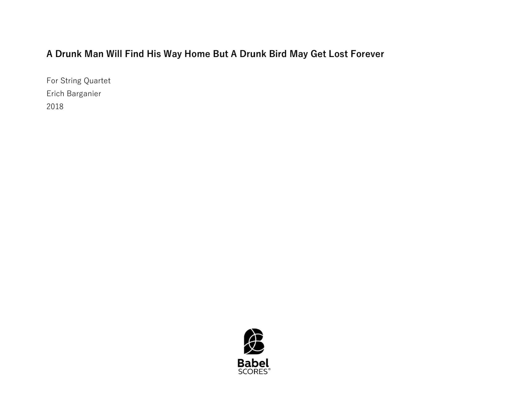 A Drunk Man Will Find His Way Home, But A Drunk Bird May Get Lost Forever