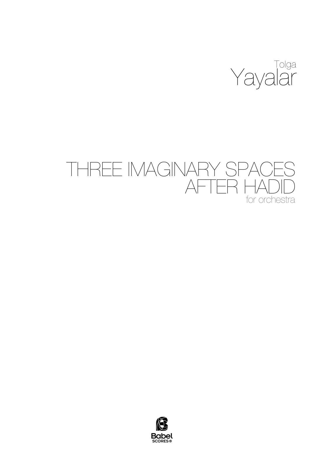 Three Imaginary Spaces after Hadid