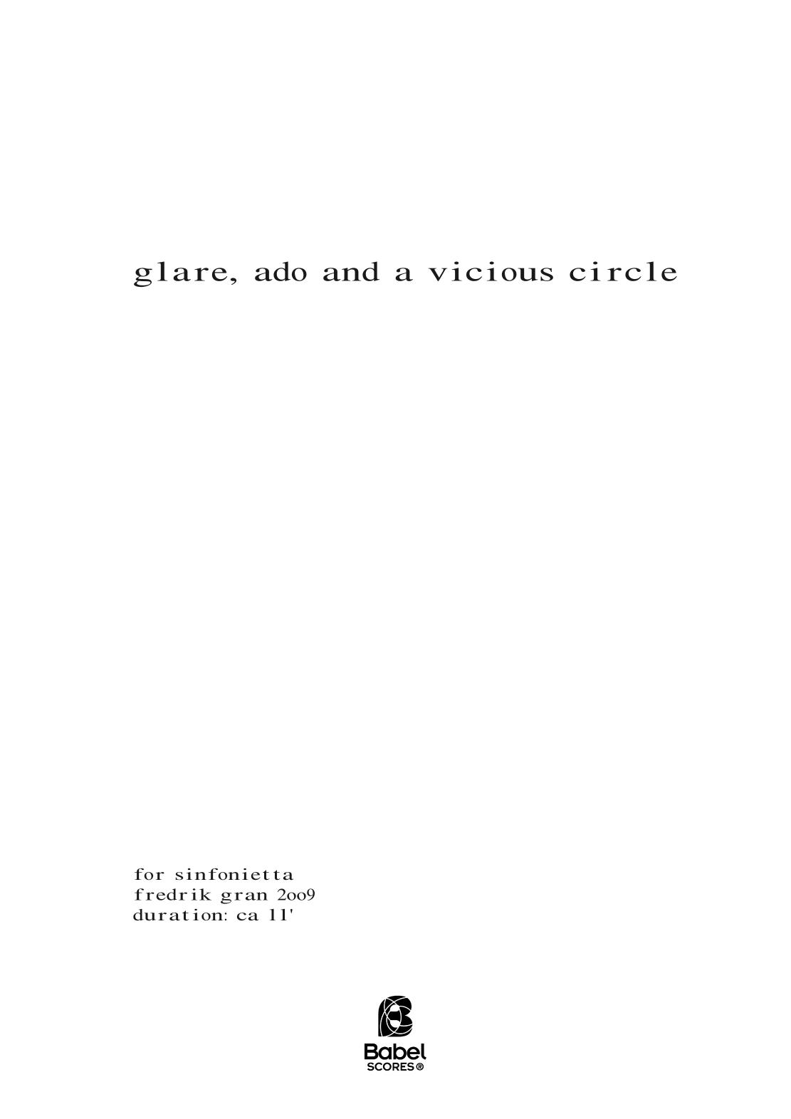 glare, ado and a vicious circle