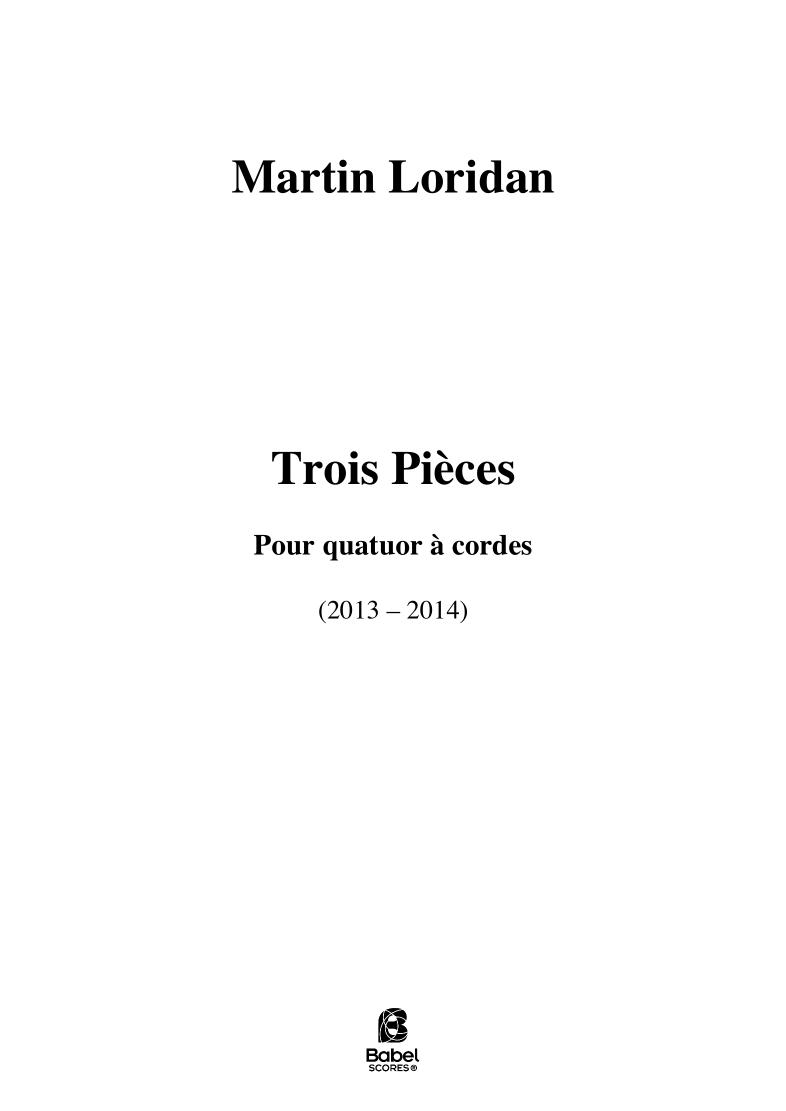 3 Pièces pour Quatuor à Cordes