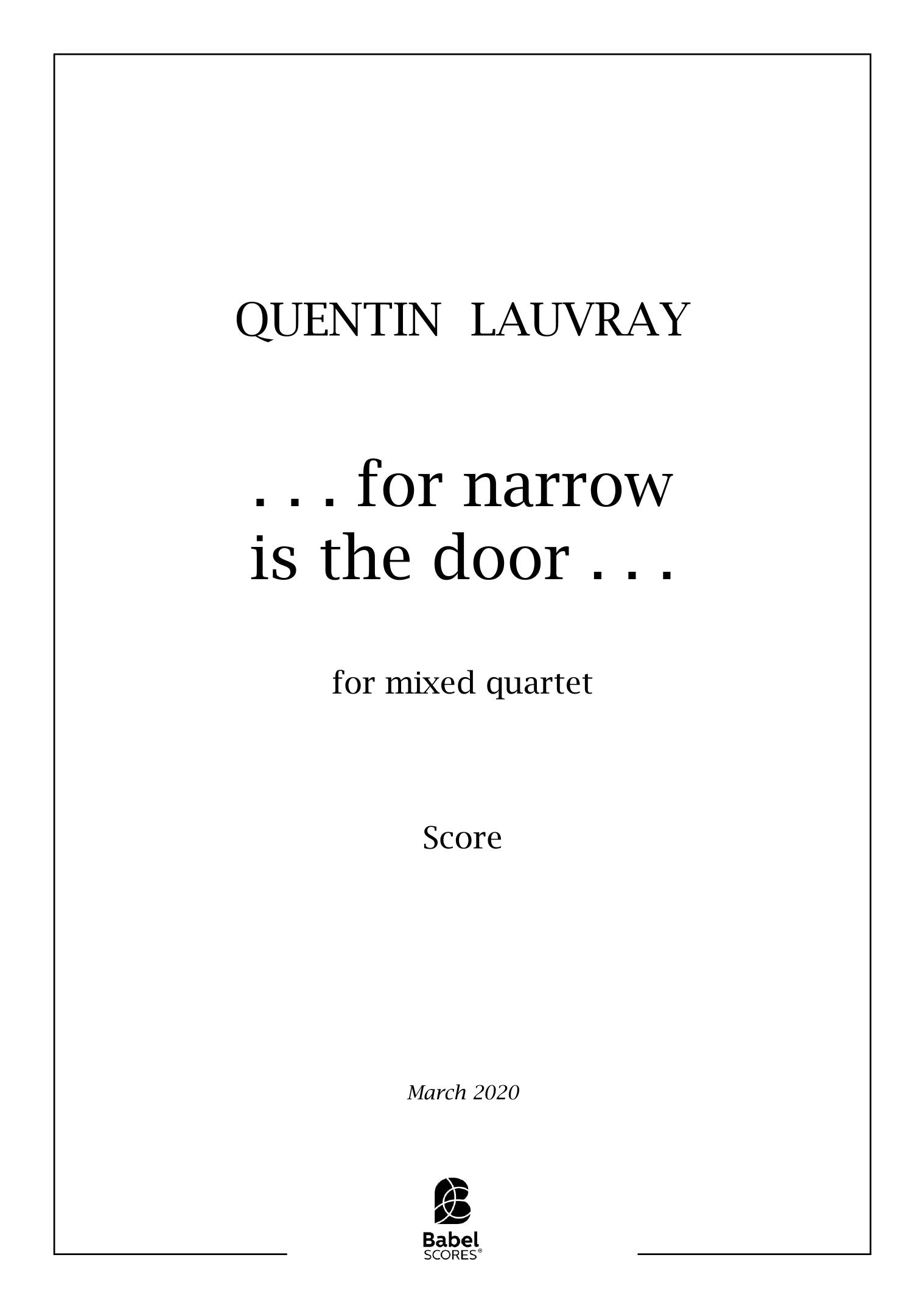 ...for narrow is the door...