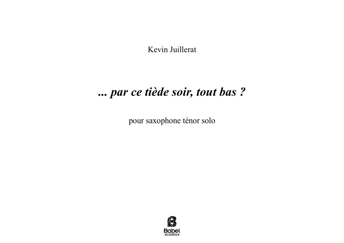 ... par ce tiède soir, tout bas