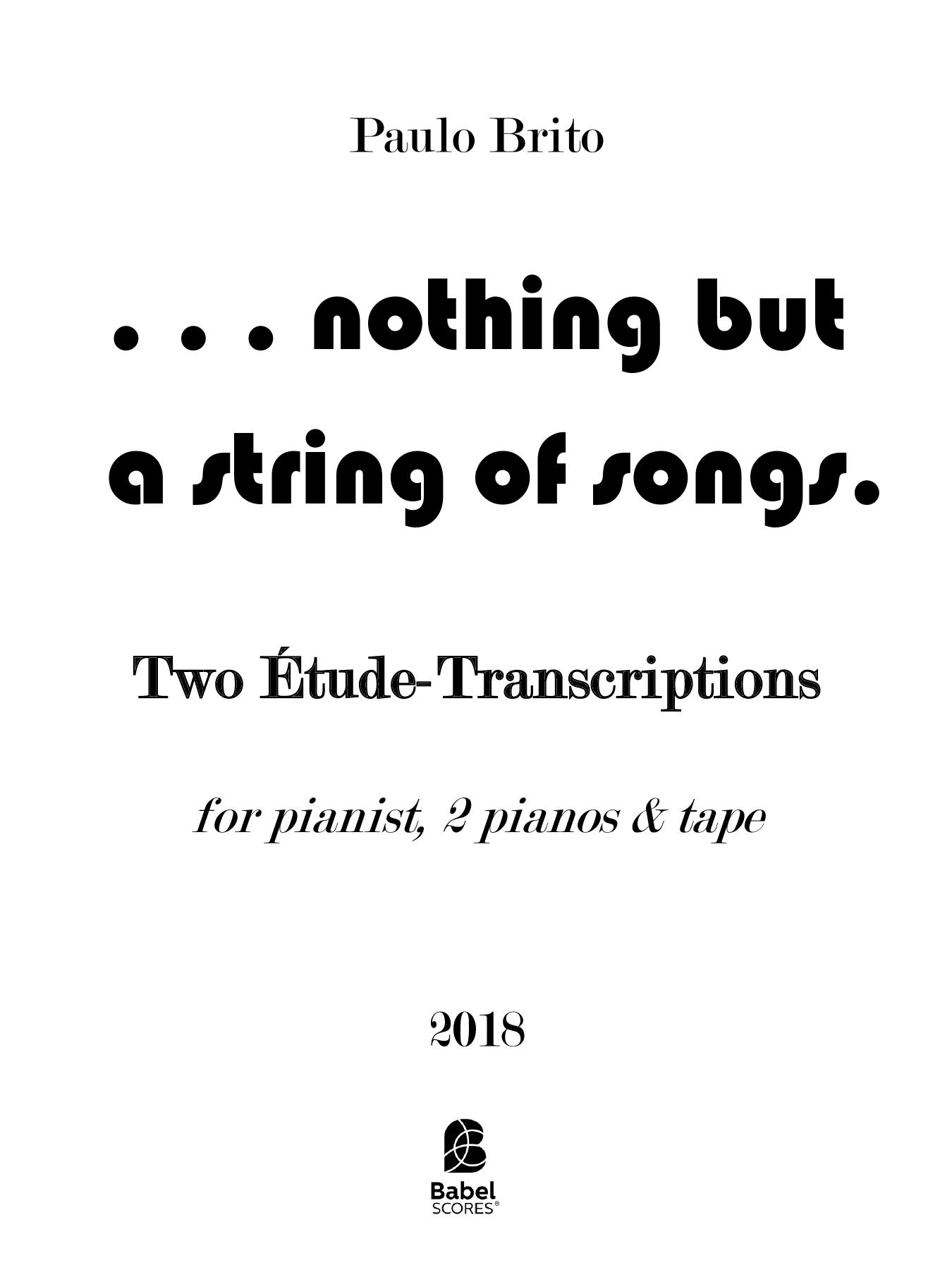 . . . nothing but a string of songs.