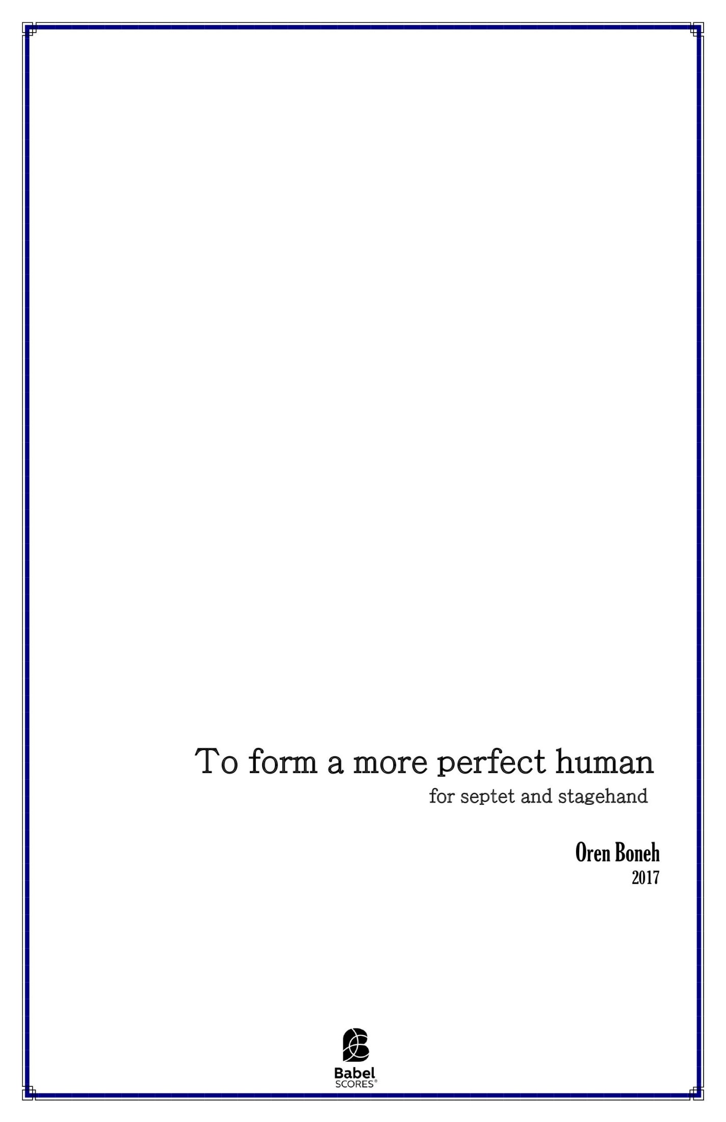 To form a more perfect human