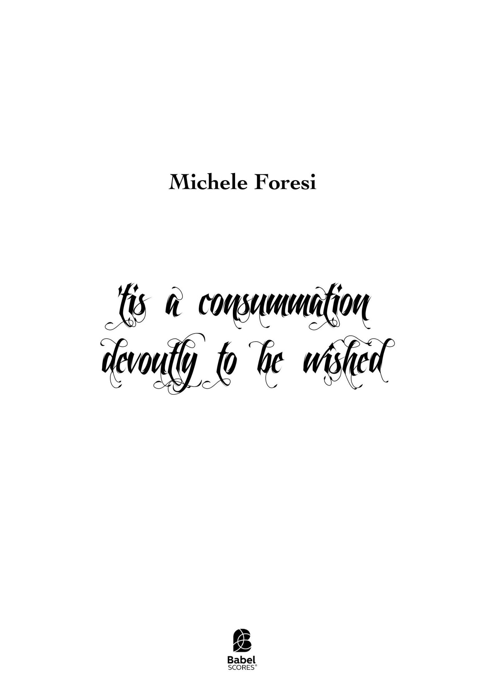 'tis a consummation devoutly to be wished