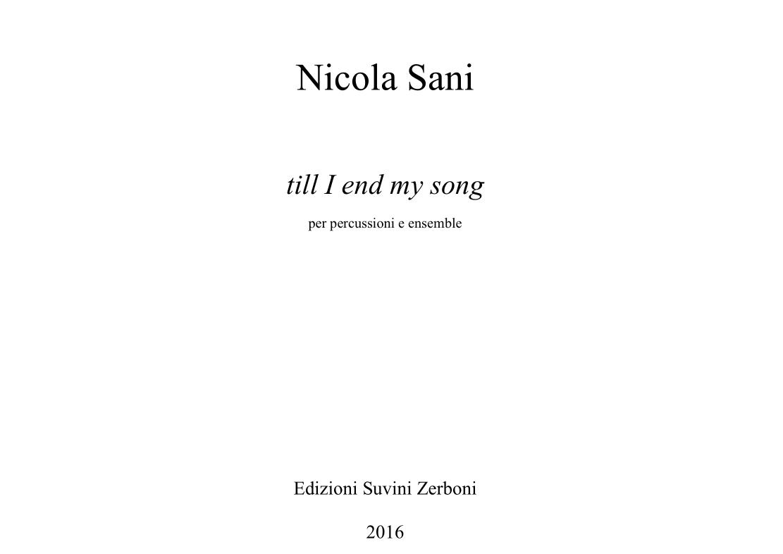 Till I end my song