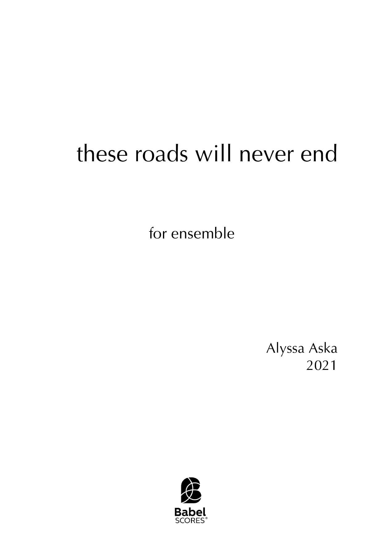 These roads will never end