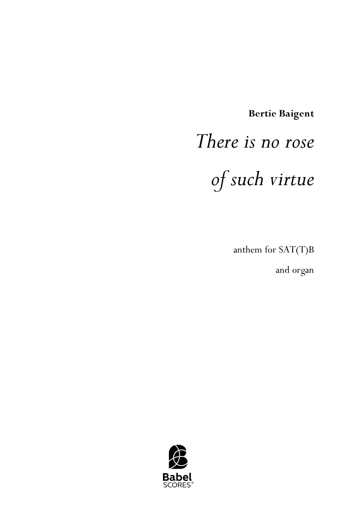 There is no rose of such virtue