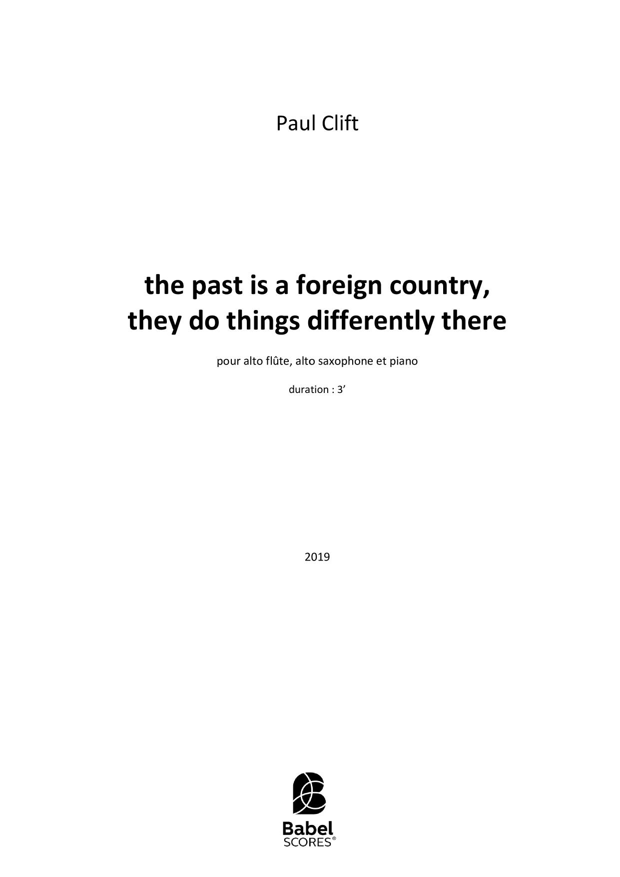 the past is a foreign country, they do things differently there