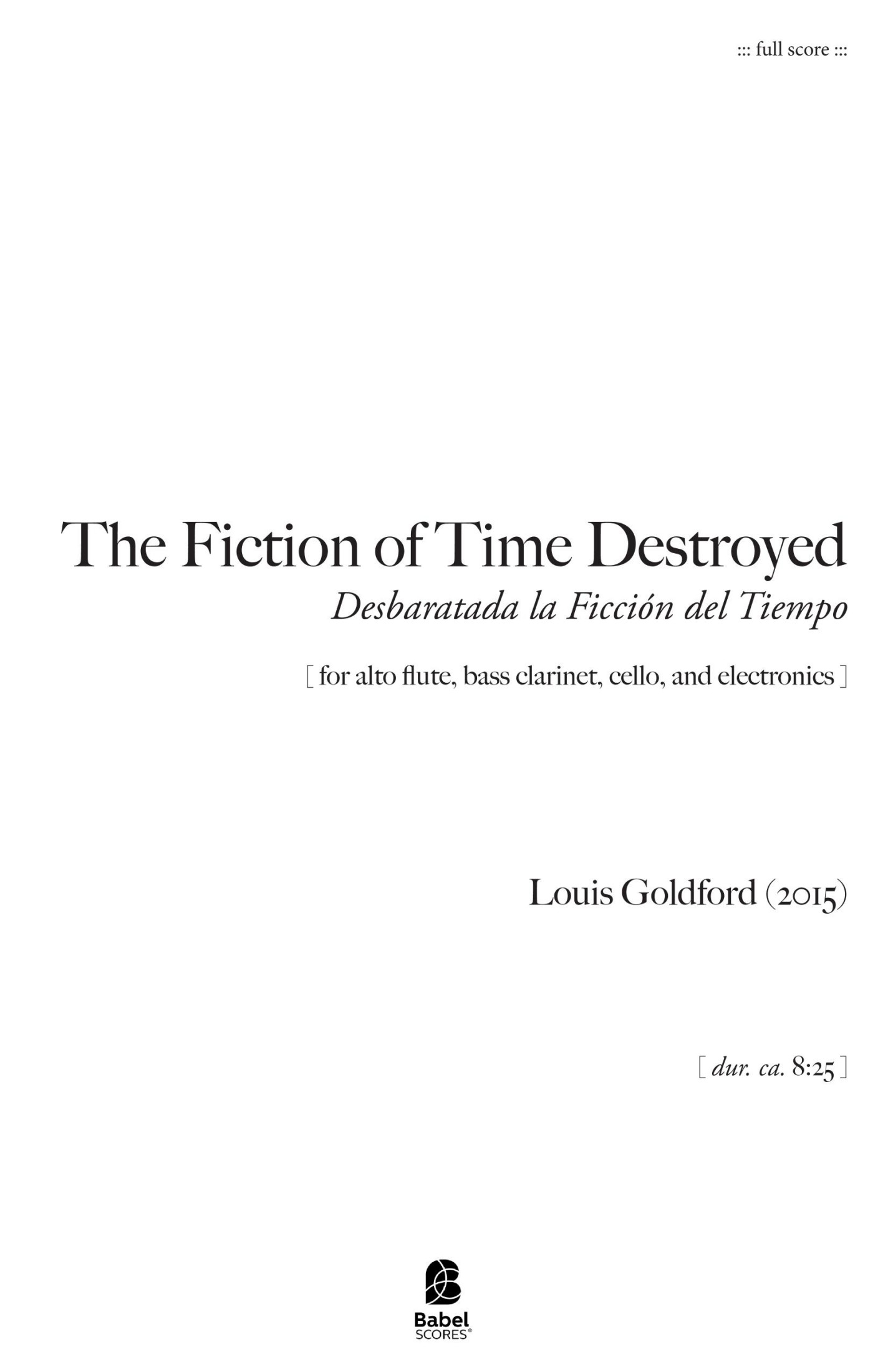 The Fiction of Time Destroyed
