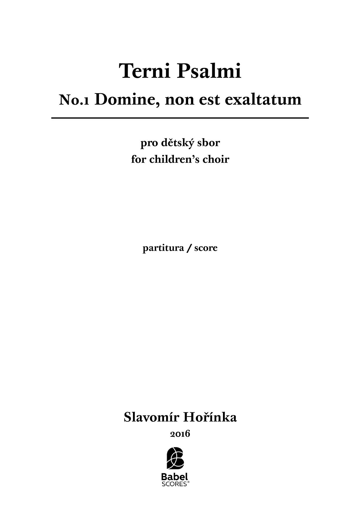 Terni Psalmi：No.1 Domine, non est exaltatum