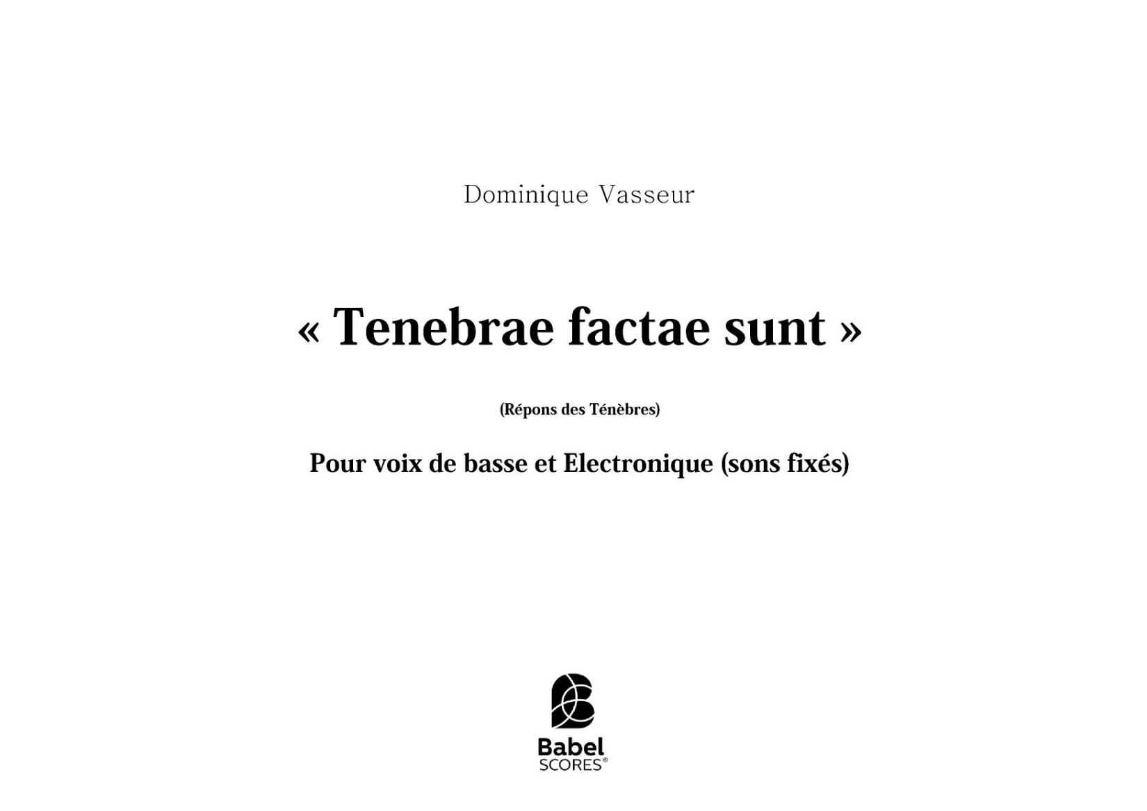 Tenebrae Factae Sunt